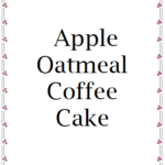 apple oatmeal coffee cake gift tag