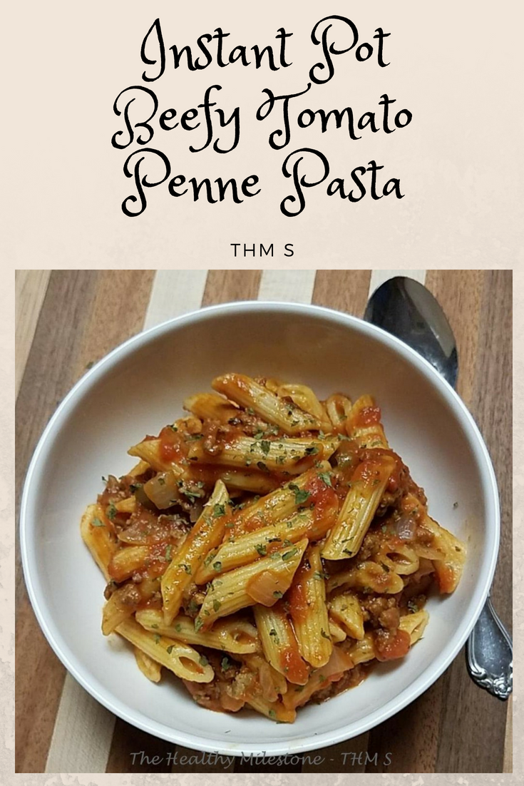 instant pot beefy tomato penne pasta